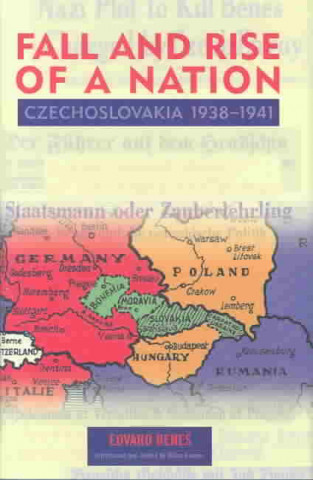 Fall and Rise of a Nation - Czechoslovakia, 1938 - 1941