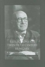 Reflections of Twentieth-Century Hungary - A Hungarian Magnate's View