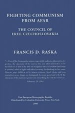 Fighting Communism from Afar - Council of Free Czechoslovakia