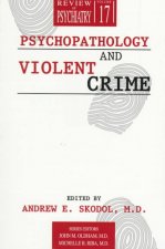 Psychopathology and Violent Crime