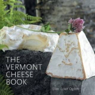 Vermont Cheese Book