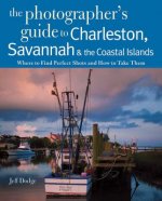 Photographing Charleston, Savannah & the Coastal Islands