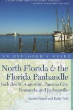Explorer's Guide North Florida and the Florida Panhandle