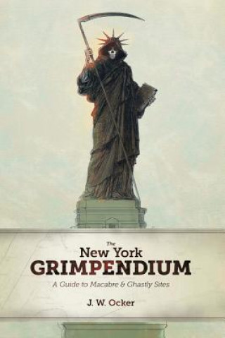 New York Grimpendium (J. W. Ocker)()