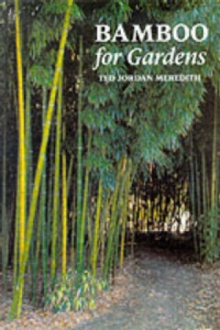 Bamboo for Gardens