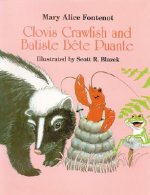 Clovis Crawfish and Batiste Bete Puante