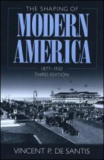 Shaping of Modern America
