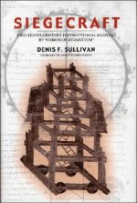 Siegecraft - Two Tenth-Century Instructional Manuals by 