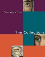 Dumbarton Oaks - The Collections