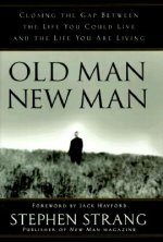 Old Man, New Man