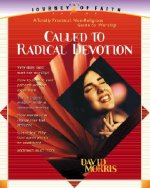 Called to Radical Devotion