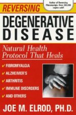 Reversing Degenerative Diseases