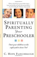 Spiritually Parenting Your Preschooler