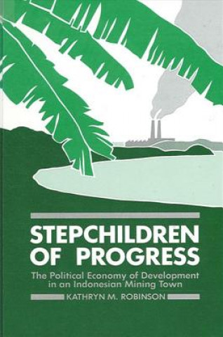 Stepchildren of Progress