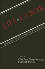 Life and Labor