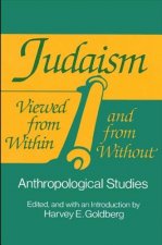 Judaism Viewed from within and from without