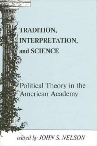 Tradition, Interpretation and Science