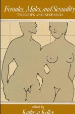 Females, Males and Sexuality