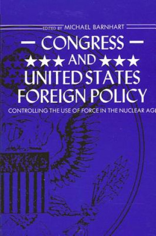 Congress and the United States Foreign Policy
