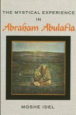 Mystical Experience in Abraham Abulafia