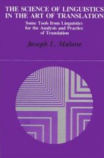 Science of Linguistics in the Art of Translation