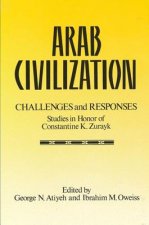 Arab Civilization: Challenges and Responses