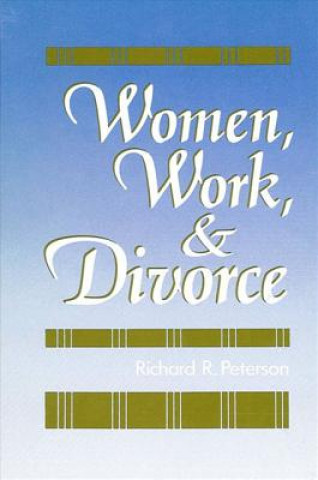 Women, Work and Divorce