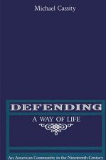 Defending a Way of Life