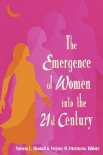 Emergence of Women into the 21st Century