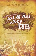 Adventures of Ali & Ali and the aXes of Evil