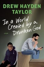 In a World Created by a Drunken God