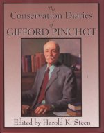 Conservation Diaries of Gifford Pinchot
