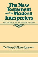 New Testament and Its Modern Interpreters