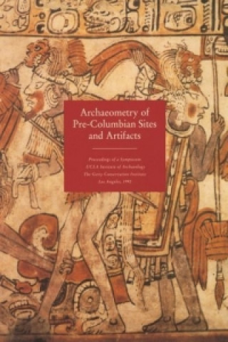 Archaeometry of Pre-Columbian Sites and Artifacts