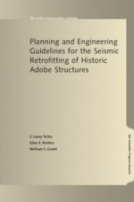 Planning and Engineering Guidelines for the Seismic Retrofitting of Historic Adobe Structures