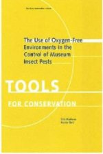 Use of Oxygen-Free Environments in the Control  of Museum Insect Pests
