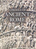 Profile of Ancient Rome