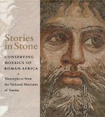 Stories in Stone - Conserving Mosaics of Roman Africa