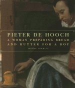 Pieter de Hooch - A Woman Preparing Bread and Butter for a Boy