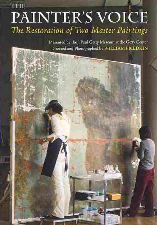 Painter's Voice - The Restoration of Two Master Paintings