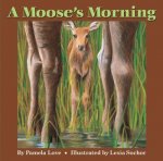 Moose's Morning