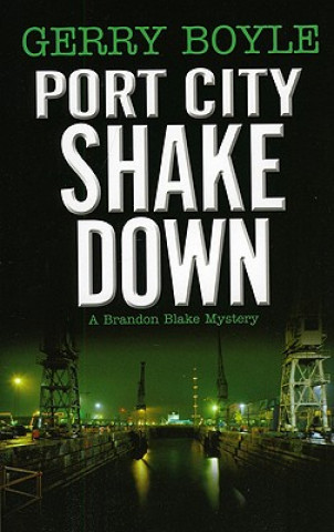 Port City Shakedown