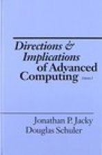 Directions and Implications of Advanced Computing