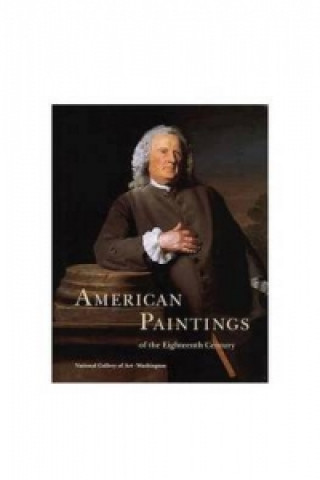 American Paintings of the 18th Century