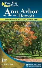 Five-Star Trails: Ann Arbor and Detroit