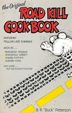 Original Road Kill Cookbook
