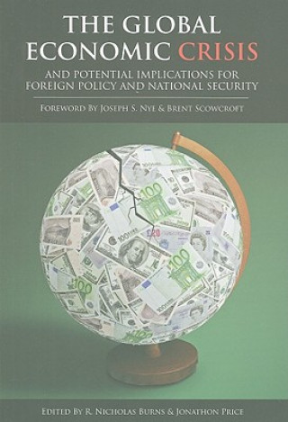 Global Economic Crisis and Potential Implications for Foreign Policy and National Security