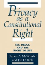 Privacy as a Constitutional Right