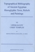 Topographical Bibliography of Ancient Egyptian Hieroglyphic Texts, Reliefs and Paintings