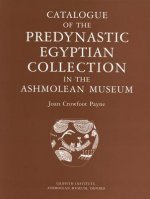 Catalogue of the Predynastic Collection in the Ashmolean Museum